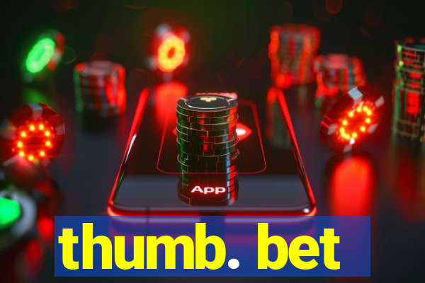 thumb. bet