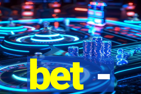 bet -