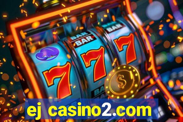 ej casino2.com