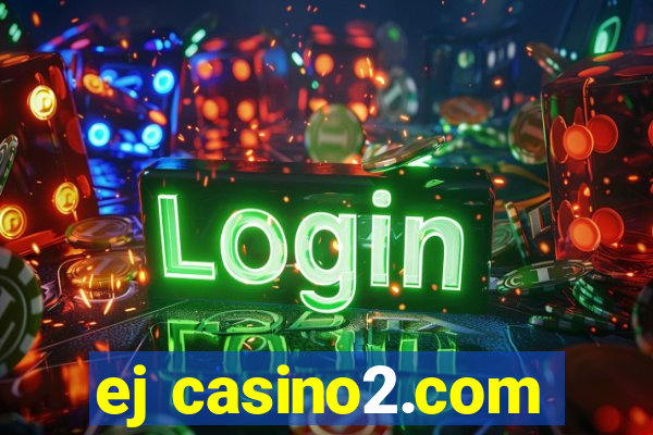 ej casino2.com