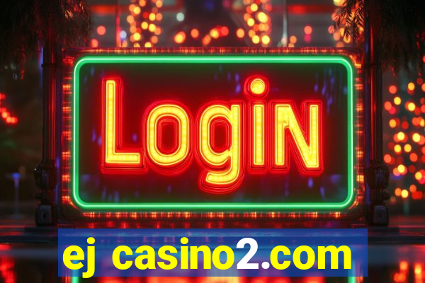 ej casino2.com