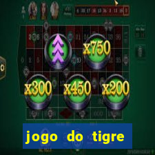 jogo do tigre minimo 1 real