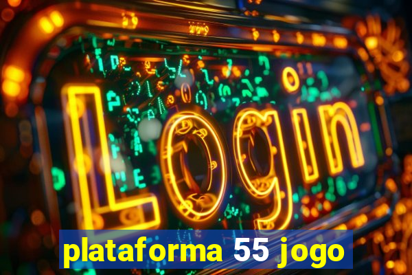 plataforma 55 jogo