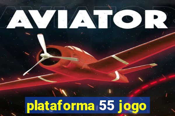 plataforma 55 jogo