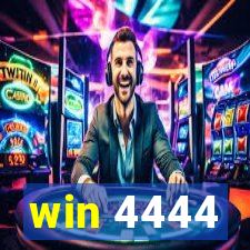 win 4444