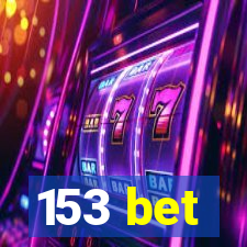 153 bet