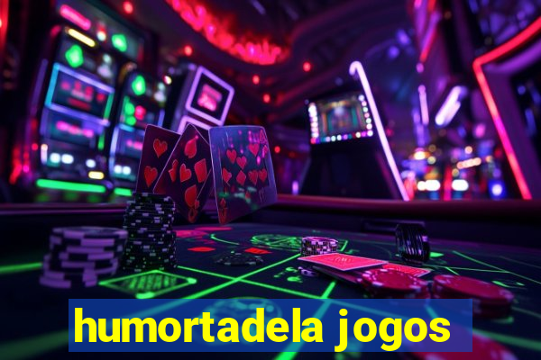 humortadela jogos