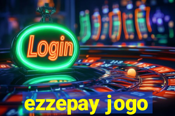 ezzepay jogo