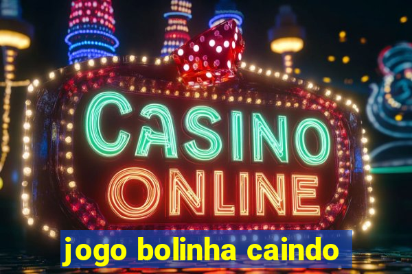 jogo bolinha caindo