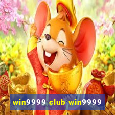 win9999 club win9999