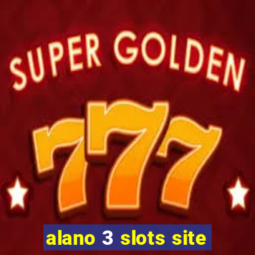 alano 3 slots site