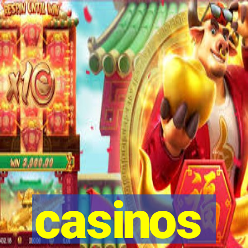 casinos