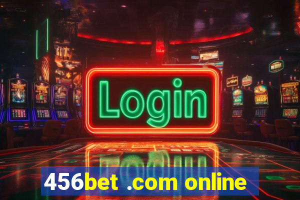 456bet .com online