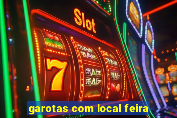 garotas com local feira