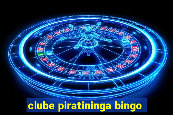 clube piratininga bingo