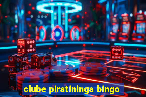 clube piratininga bingo