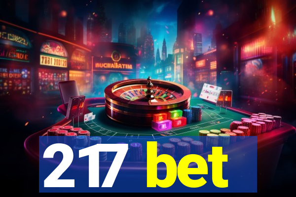 217 bet