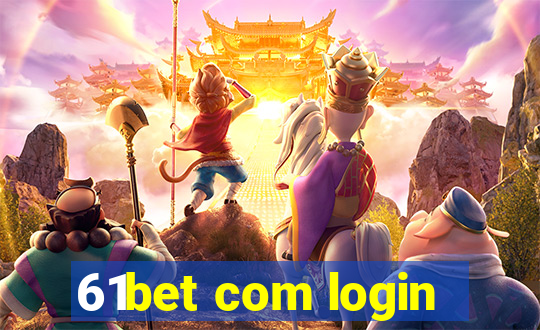 61bet com login