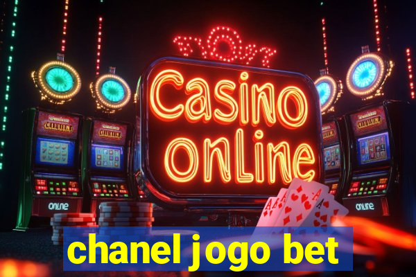 chanel jogo bet