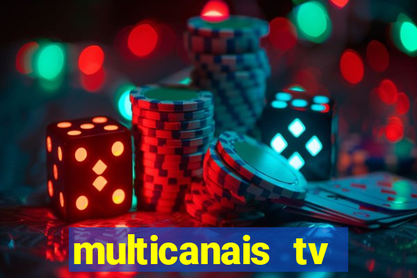 multicanais tv online ao vivo