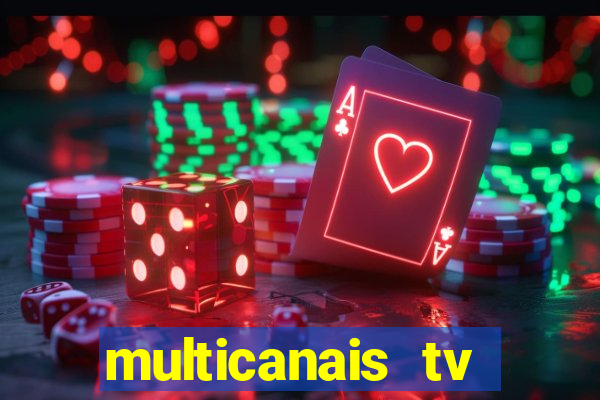 multicanais tv online ao vivo