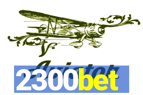 2300bet