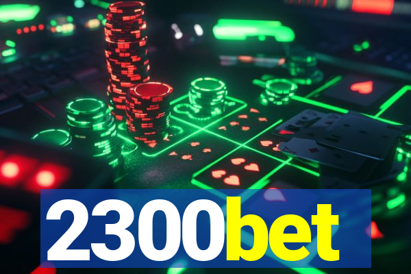 2300bet