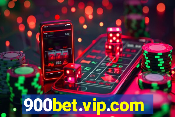 900bet.vip.com