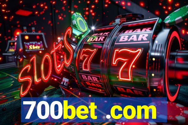 700bet .com