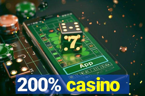 200% casino