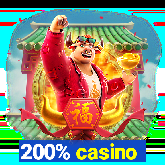 200% casino