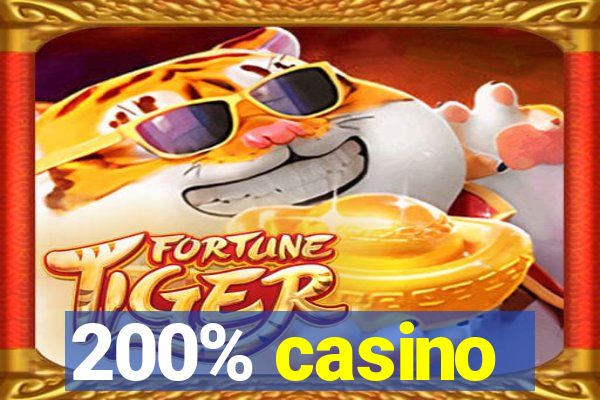 200% casino