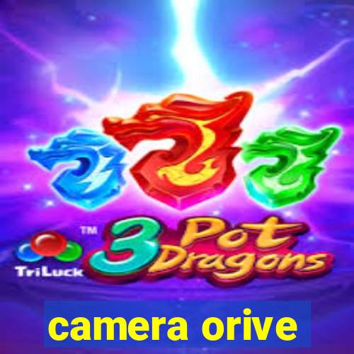 camera orive