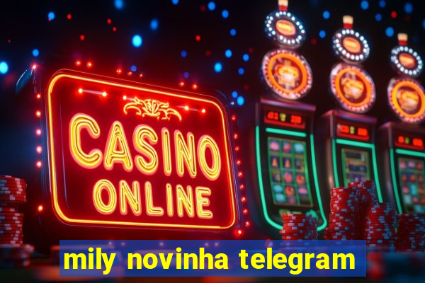 mily novinha telegram