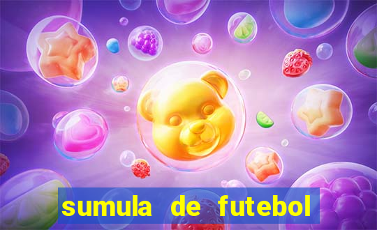 sumula de futebol de campo cbf