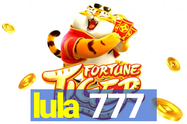 lula 777