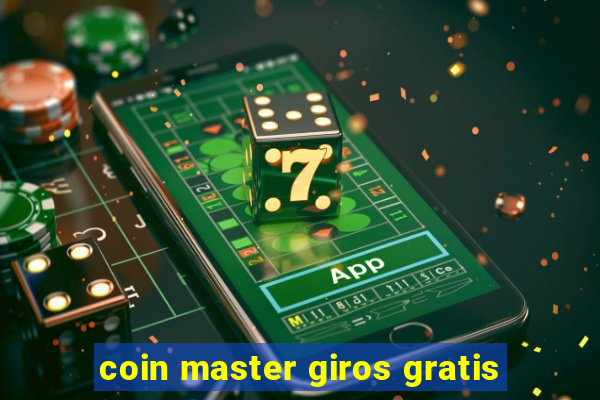 coin master giros gratis