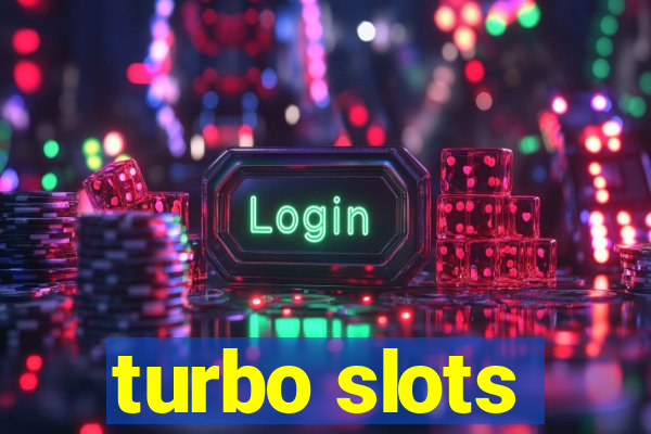 turbo slots