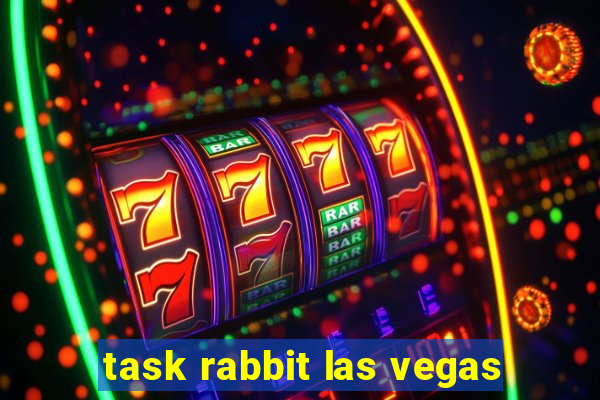 task rabbit las vegas