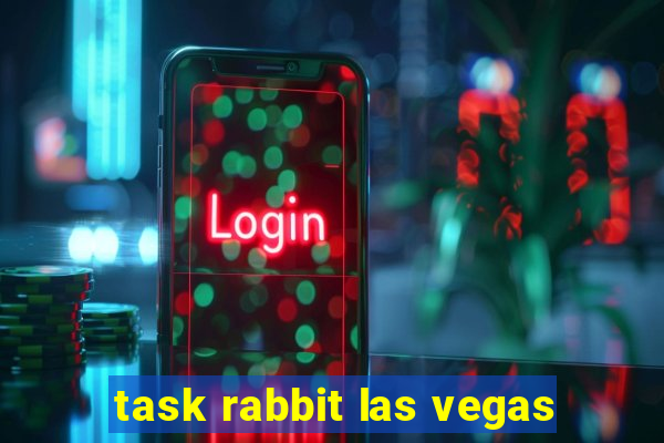 task rabbit las vegas