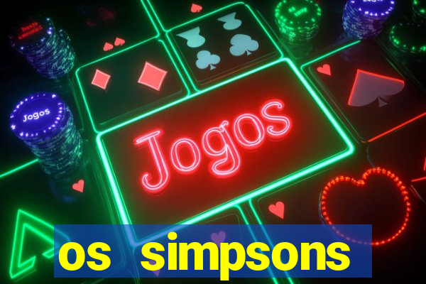 os simpsons assistir online