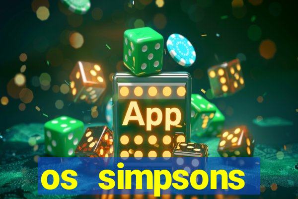 os simpsons assistir online