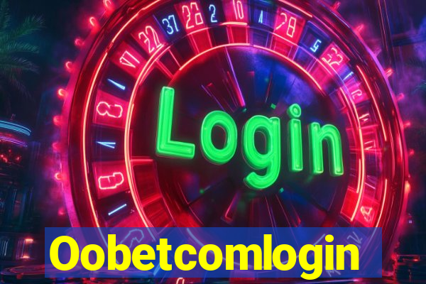 Oobetcomlogin