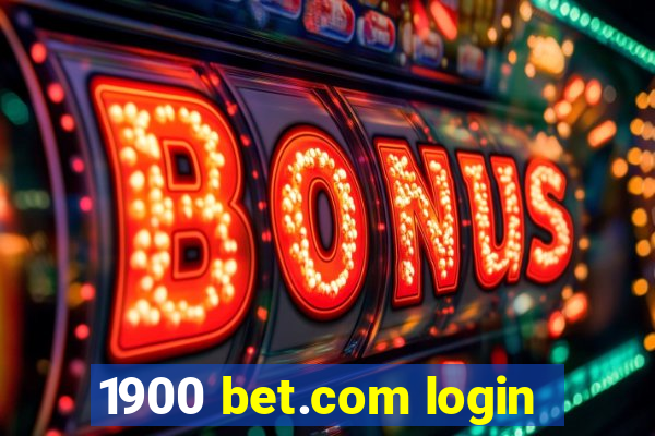 1900 bet.com login