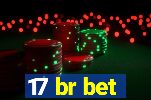 17 br bet