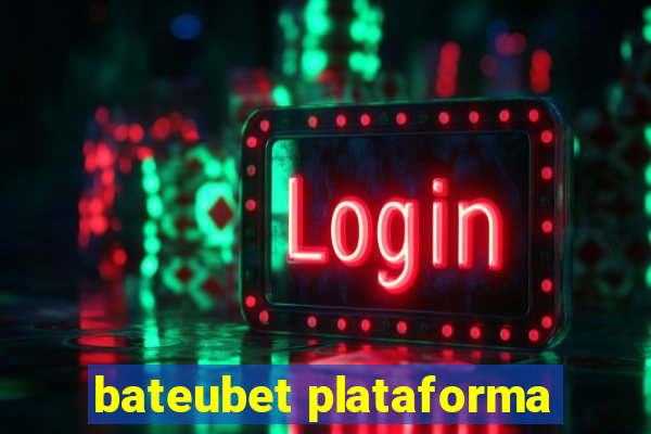 bateubet plataforma