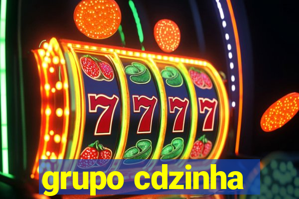 grupo cdzinha