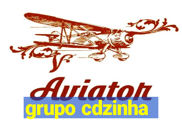 grupo cdzinha