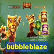 bubbleblaze