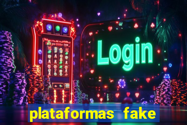 plataformas fake para brincar